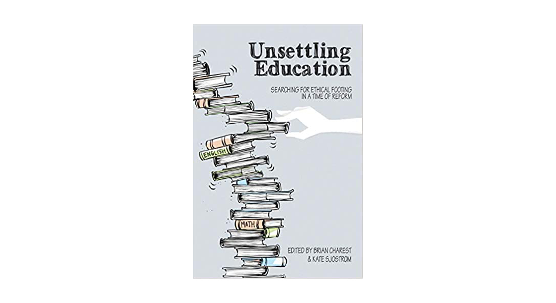 Unsettling Education cover depicts a shakey stack of books and a hand attempting to extract one.